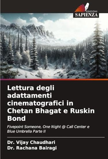 Lettura degli adattamenti cinematografici in Chetan Bhagat e Ruskin Bond