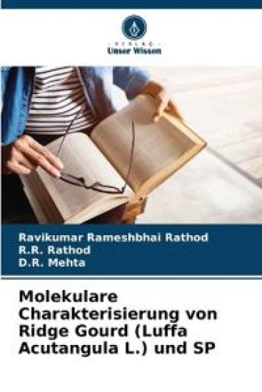 Molekulare Charakterisierung von Ridge Gourd (Luffa Acutangula L.) und SP