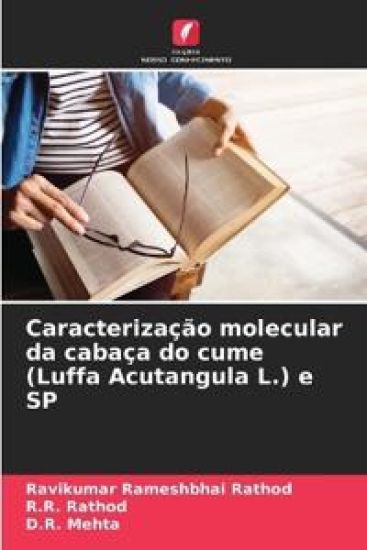 Caracterização molecular da cabaça do cume (Luffa Acutangula L.) e SP