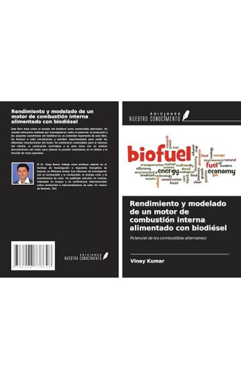 Rendimiento y modelado de un motor de combustión interna alimentado con biodiésel