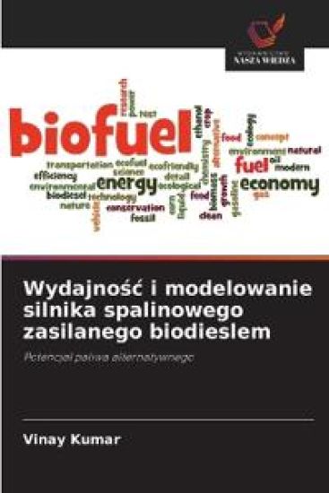 Wydajno¿¿ i modelowanie silnika spalinowego zasilanego biodieslem