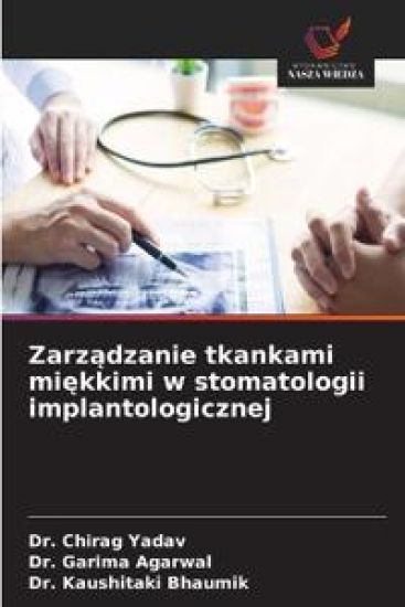 Zarz¿dzanie tkankami mi¿kkimi w stomatologii implantologicznej
