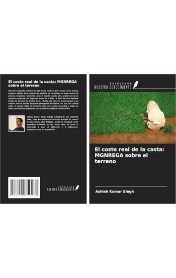 El coste real de la casta: MGNREGA sobre el terreno