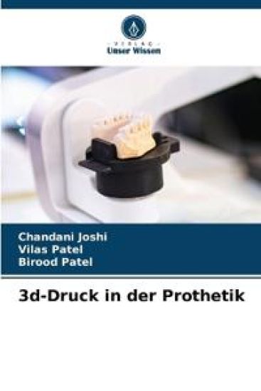 3d-Druck in der Prothetik