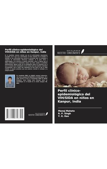 Perfil clínico-epidemiológico del VIH/SIDA en niños en Kanpur, India