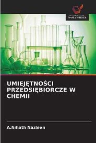 UMIEJ¿TNO¿CI PRZEDSI¿BIORCZE W CHEMII