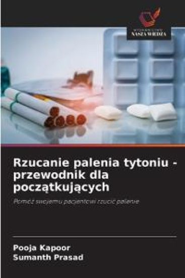 Rzucanie palenia tytoniu - przewodnik dla pocz¿tkuj¿cych