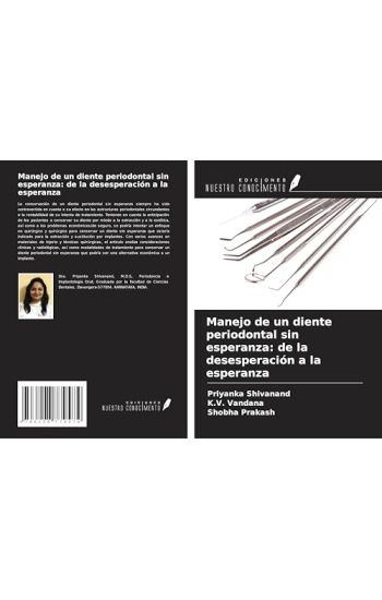Manejo de un diente periodontal sin esperanza: de la desesperación a la esperanza