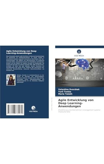 Agile Entwicklung von Deep Learning-Anwendungen