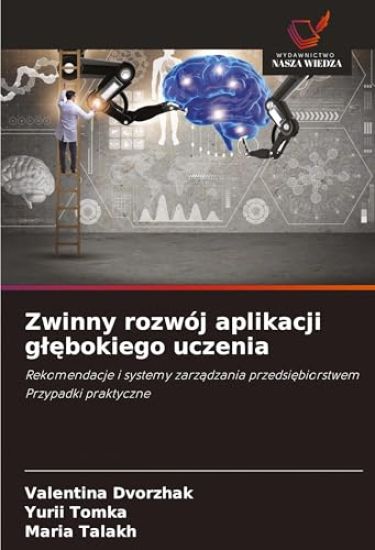 Zwinny rozwój aplikacji g¿¿bokiego uczenia