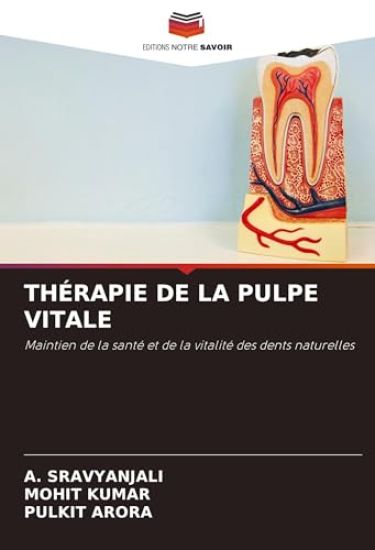 THÉRAPIE DE LA PULPE VITALE