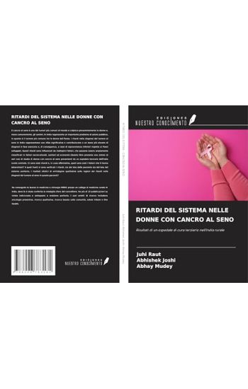 RITARDI DEL SISTEMA NELLE DONNE CON CANCRO AL SENO
