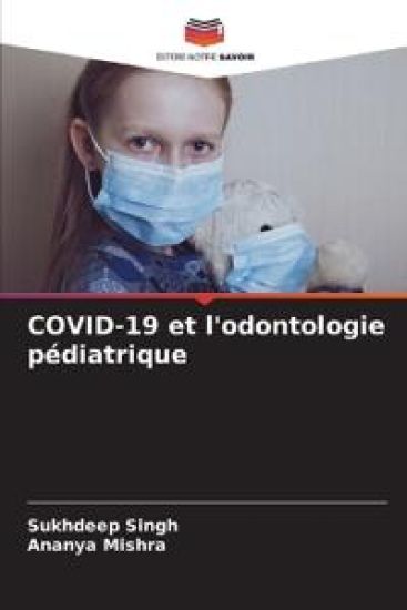 COVID-19 et l'odontologie pédiatrique – Sukhdeep Singh, kirjan kansikuva
