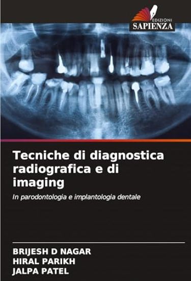 Tecniche di diagnostica radiografica e di imaging