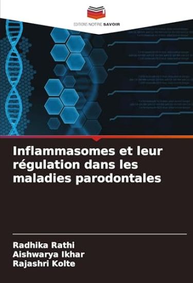 Inflammasomes et leur régulation dans les maladies parodontales