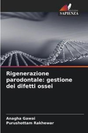 Rigenerazione parodontale: gestione dei difetti ossei