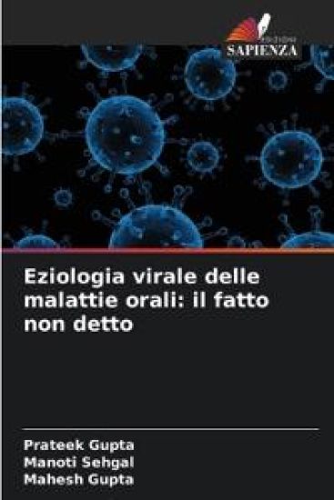 Eziologia virale delle malattie orali: il fatto non detto