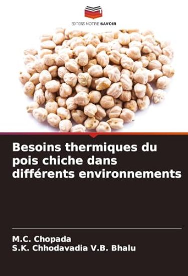 Besoins thermiques du pois chiche dans différents environnements