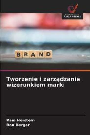 Tworzenie i zarzadzanie wizerunkiem marki