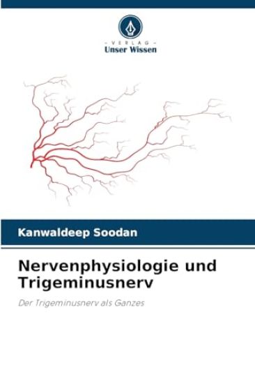 Nervenphysiologie und Trigeminusnerv