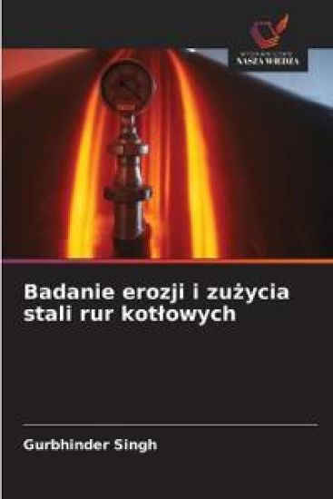 Badanie erozji i zuzycia stali rur kotlowych