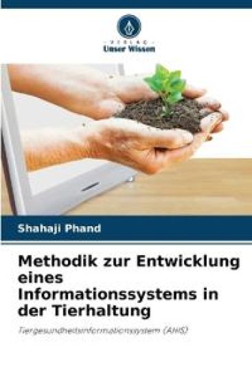 Methodik zur Entwicklung eines Informationssystems in der Tierhaltung