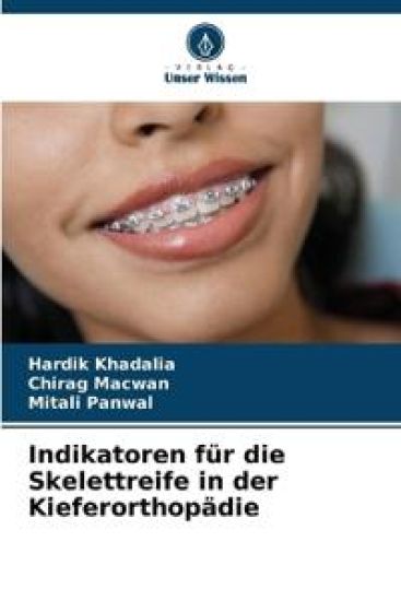 Indikatoren für die Skelettreife in der Kieferorthopädie