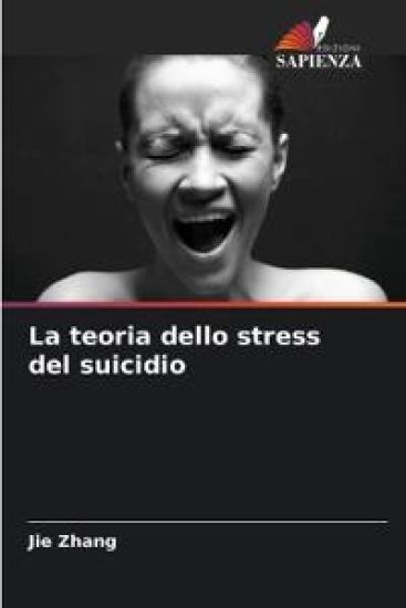 La teoria dello stress del suicidio – Jie Zhang, kirjan kansikuva