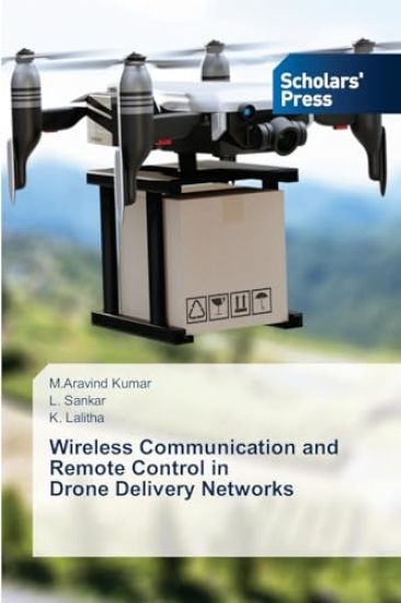 Wireless Communication and Remote Control in Drone Delivery Networks