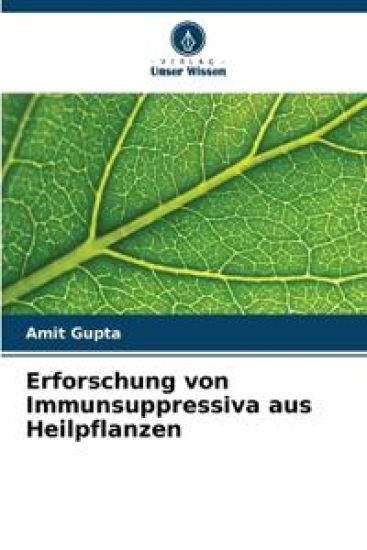 Erforschung von Immunsuppressiva aus Heilpflanzen