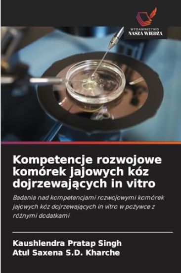 Kompetencje rozwojowe komórek jajowych kóz dojrzewajacych in vitro