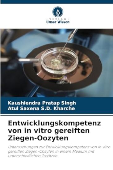 Entwicklungskompetenz von in vitro gereiften Ziegen-Oozyten