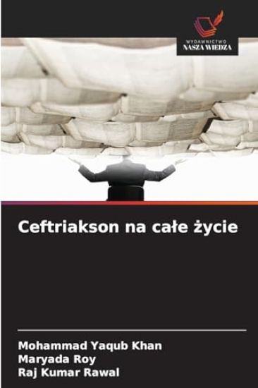 Ceftriakson na cale życie