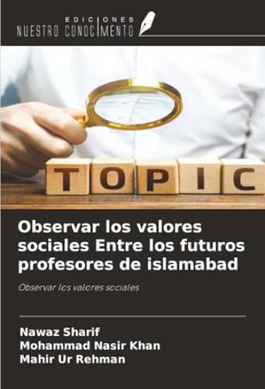 Observar los valores sociales Entre los futuros profesores de islamabad