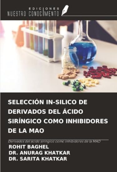 SELECCIÓN IN-SILICO DE DERIVADOS DEL ÁCIDO SIRÍNGICO COMO INHIBIDORES DE LA MAO