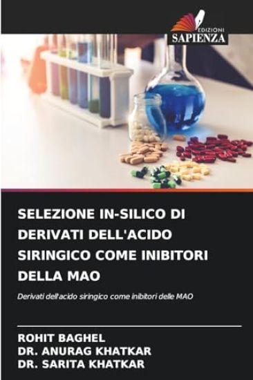 Selezione In-Silico Di Derivati Dell'acido Siringico Come Inibitori Della Mao