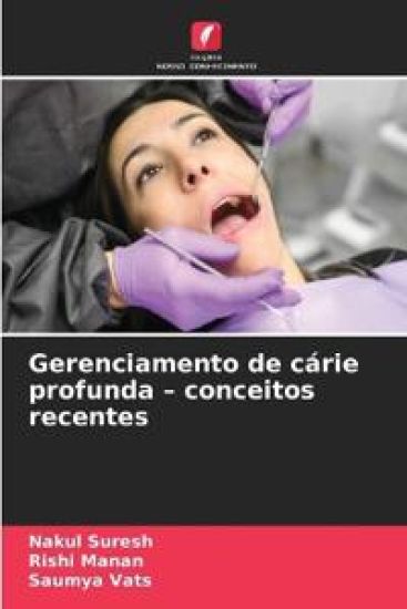 Gerenciamento de cárie profunda - conceitos recentes – Nakul Suresh, kirjan kansikuva