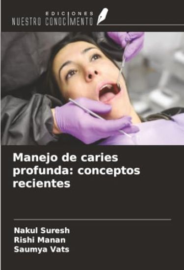Manejo de caries profunda: conceptos recientes