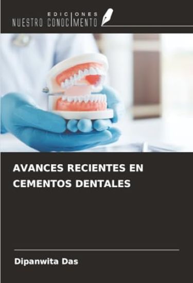 AVANCES RECIENTES EN CEMENTOS DENTALES
