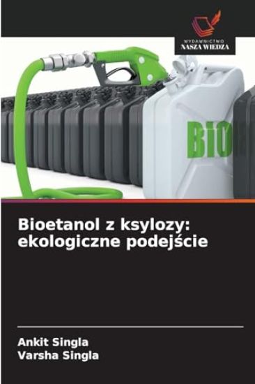 Bioetanol z ksylozy: ekologiczne podejście