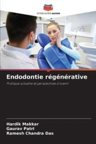 Endodontie régénérative