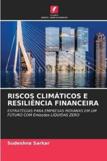 Riscos Climáticos E Resiliência Financeira