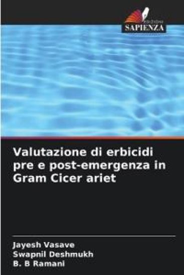 Valutazione di erbicidi pre e post-emergenza in Gram Cicer ariet