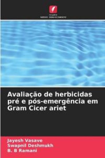 Avaliação de herbicidas pré e pós-emergência em Gram Cicer ariet