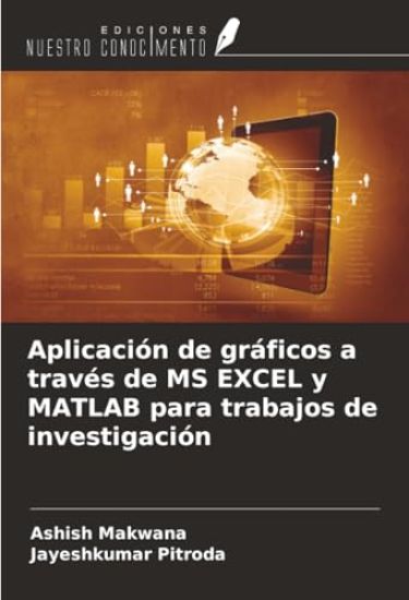 Aplicación de gráficos a través de MS EXCEL y MATLAB para trabajos de investigación