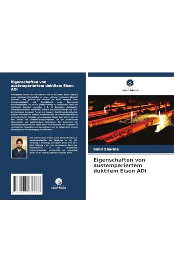 Eigenschaften von austemperiertem duktilem Eisen ADI