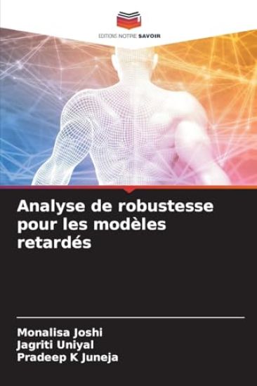 Analyse de robustesse pour les modèles retardés