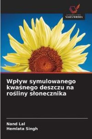 Wplyw symulowanego kwasnego deszczu na rosliny slonecznika