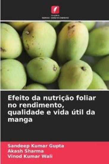 Efeito da nutrição foliar no rendimento, qualidade e vida útil da manga