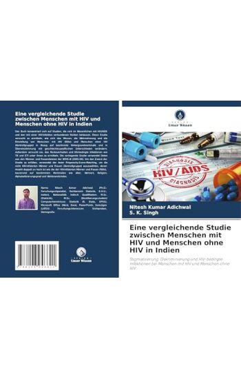 Eine vergleichende Studie zwischen Menschen mit HIV und Menschen ohne HIV in Indien